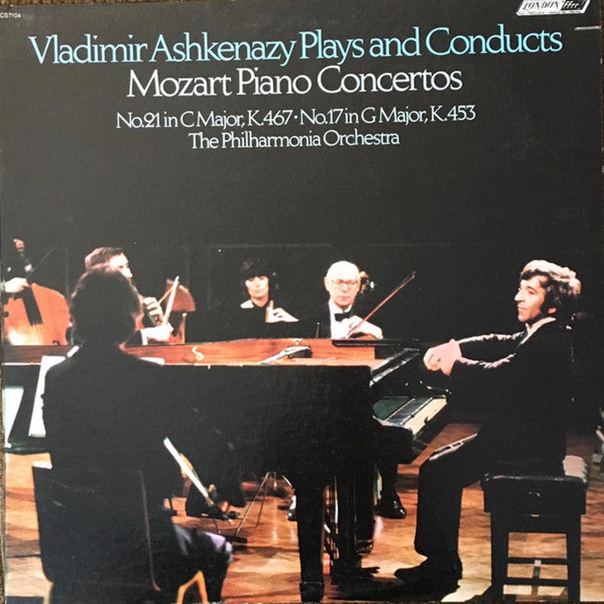 Wolfgang Amadeus Mozart, Vladimir Ashkenazy, Philharmonia Orchestra Vladimir Ashkenazy Plays And Conducts Mozart Piano Concertos: No. 21 C In C Major K.467, No.17 In G Major K.453 LP
