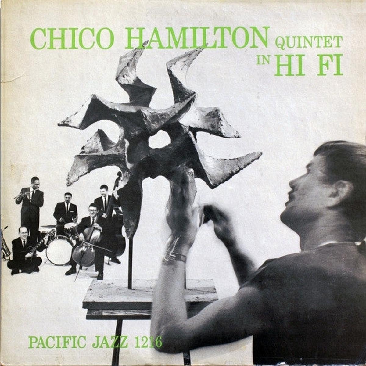 Chico Hamilton Quintet  Chico Hamilton Quintet In Hi-Fi