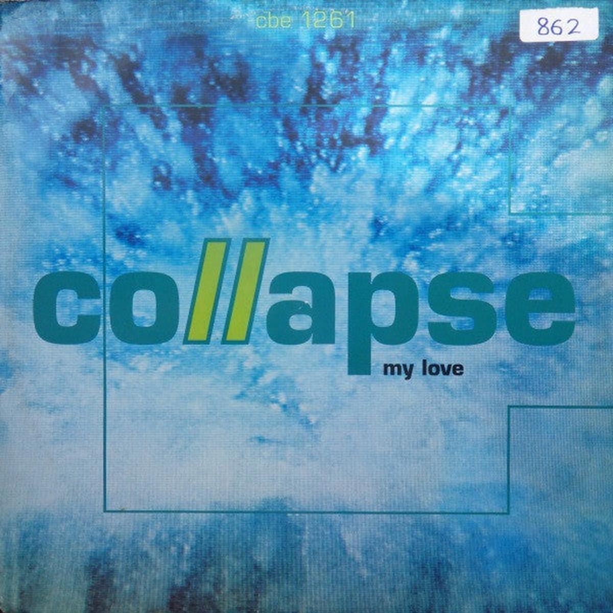 Collapse - My Love