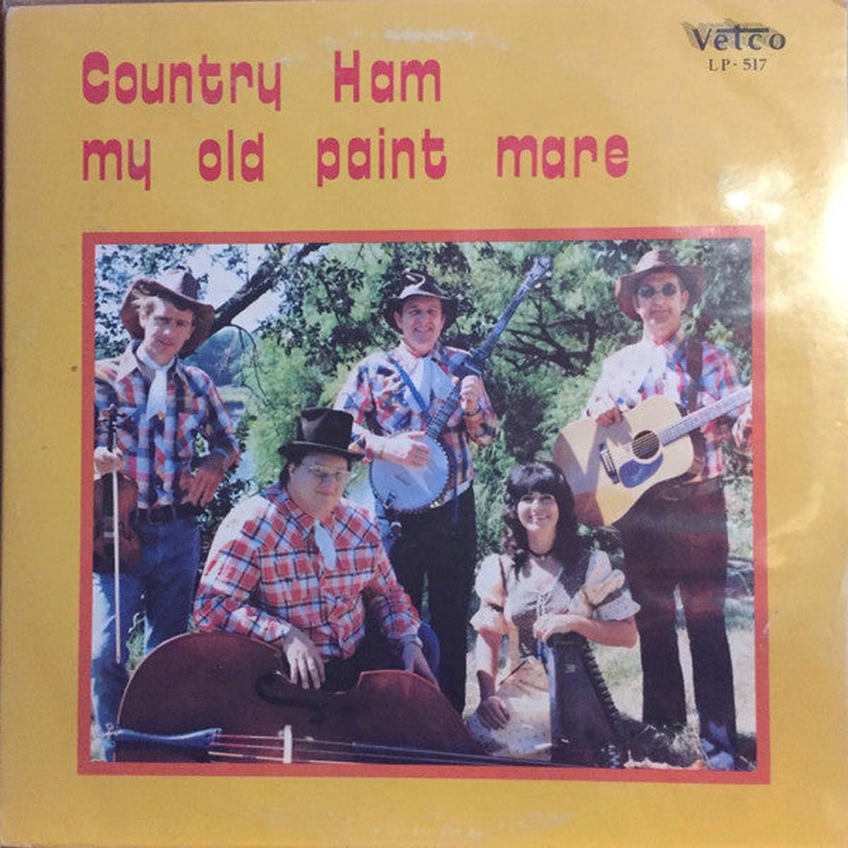 Country Ham My Old Paint Mare LP