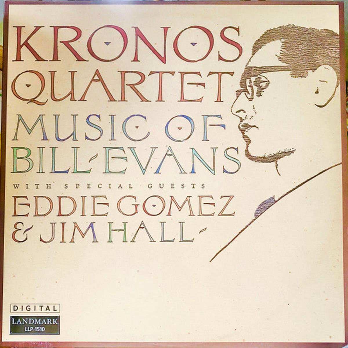 Kronos Quartet Music Of Bill Evans