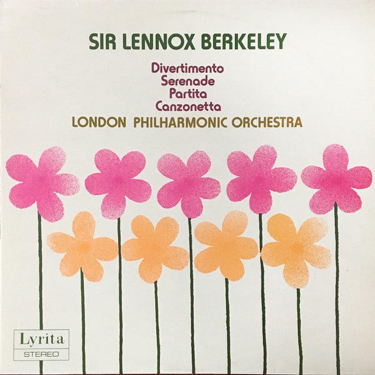 Sir Lennox Berkeley, London Philharmonic Orchestra Divertimento / Serenade / Partita / Canzonetta LP