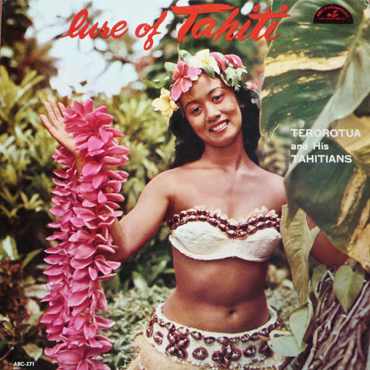 Terorotua And His Tahitians Lure Of Tahiti LP
