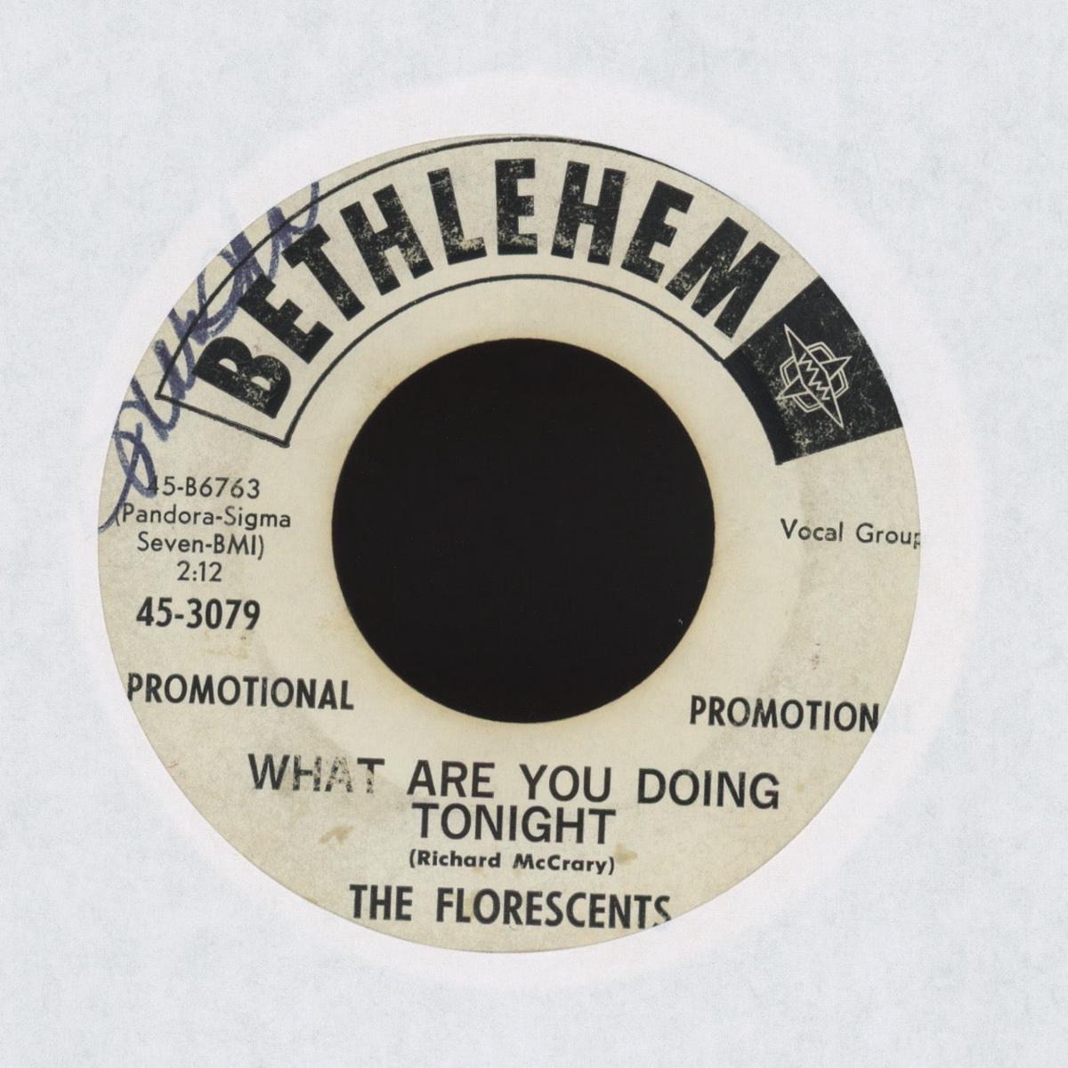 The Florescents - What Are You Doing Tonight on Bethlehem Promo RB Doo Wop 45