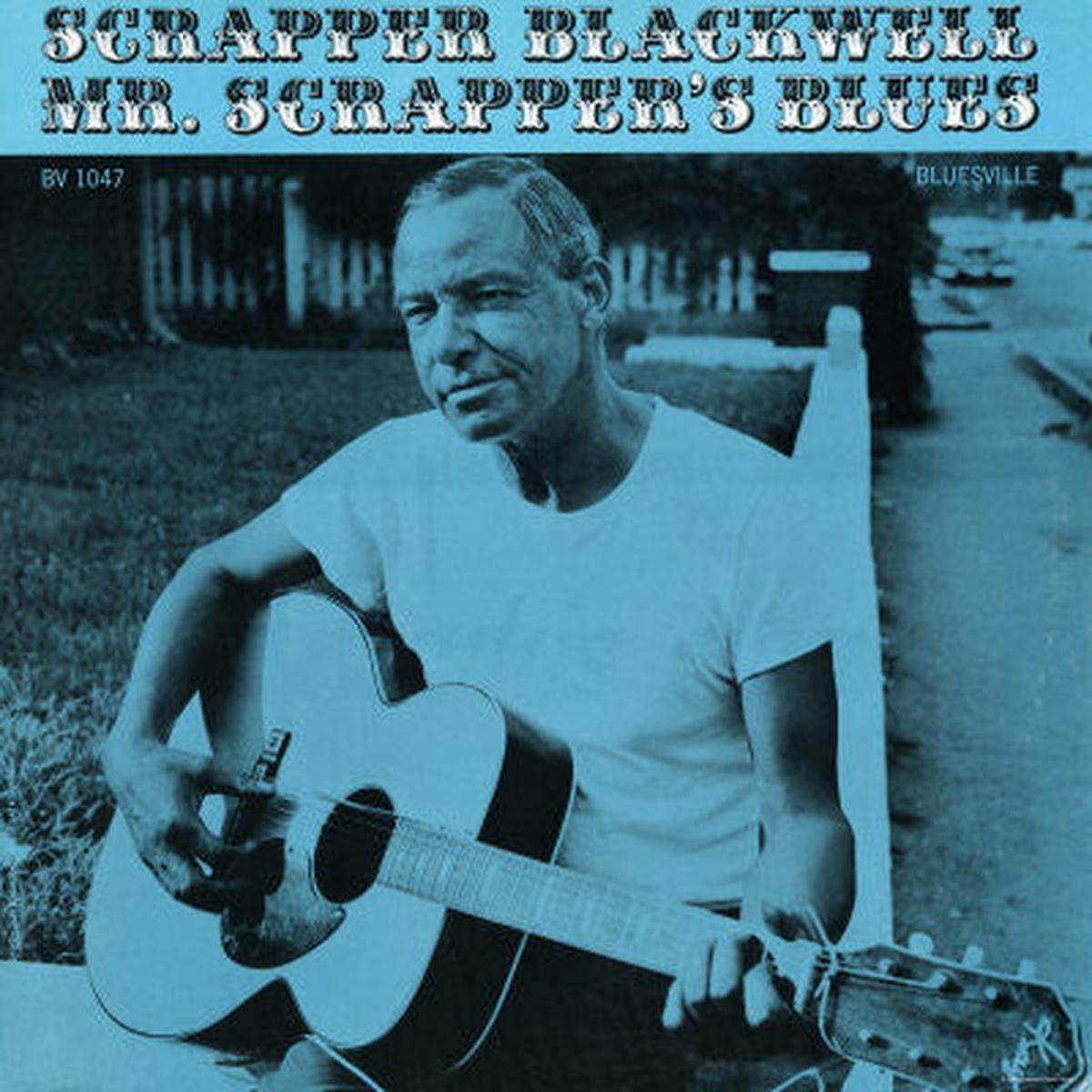 Scrapper Blackwell - Mr. Scrapper's Blues (Arrives in 21 Days)