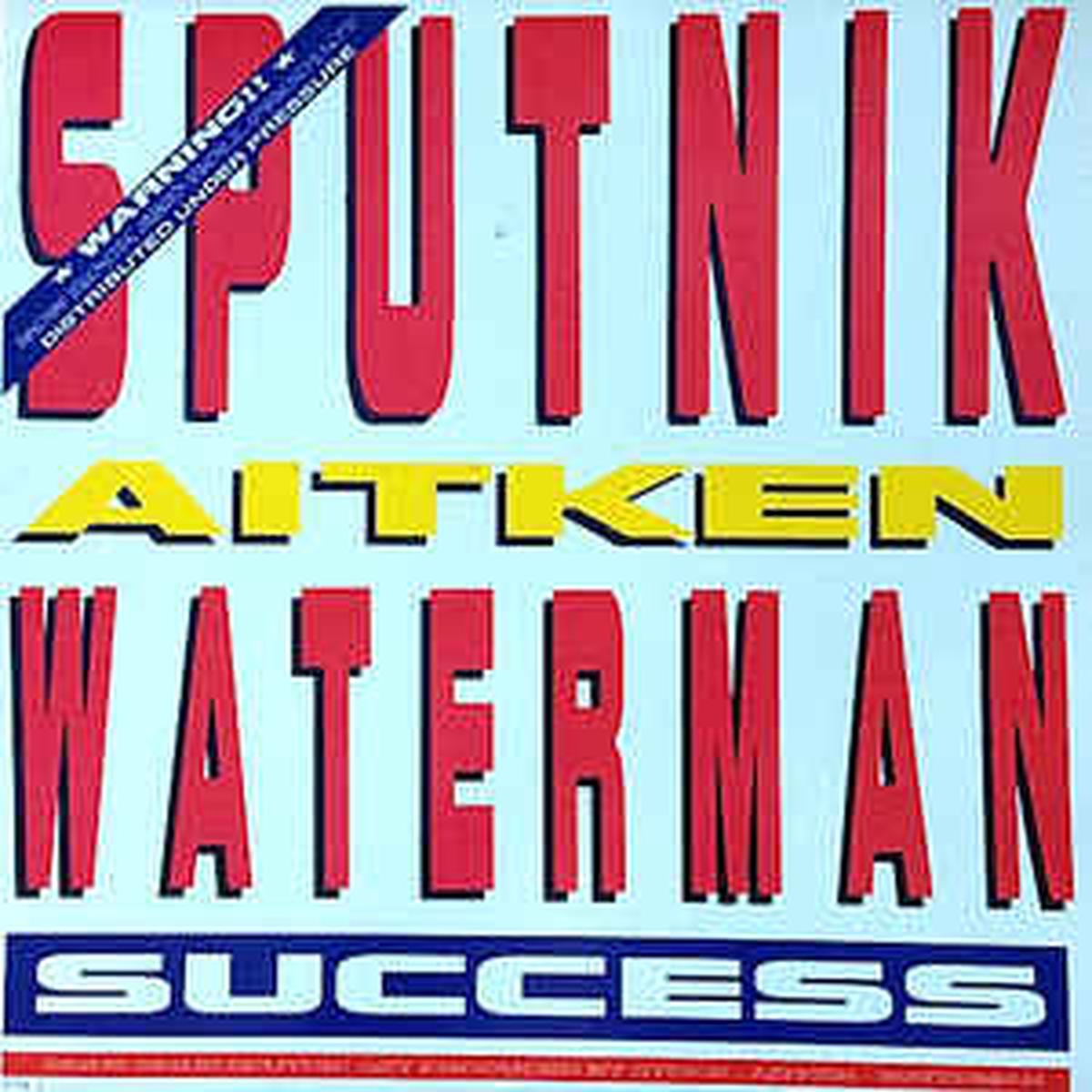 Sputnik, Aitken Waterman Success - 1988 - Electronic, Rock12", 45 RPM