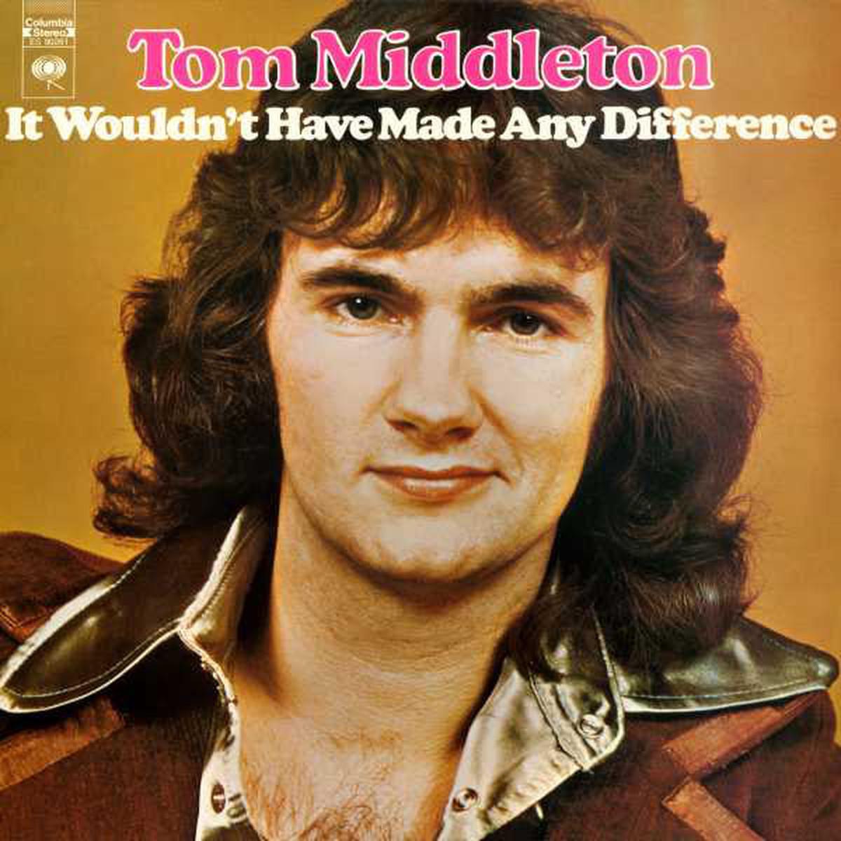Tom Middleton It Wouldn't Have Made Any Difference-1973 Rock, Pop, Folk, (Rare Vinyl)