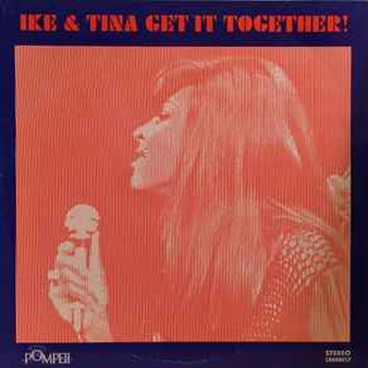 Turner, Ike & Tina -- Get It Together!