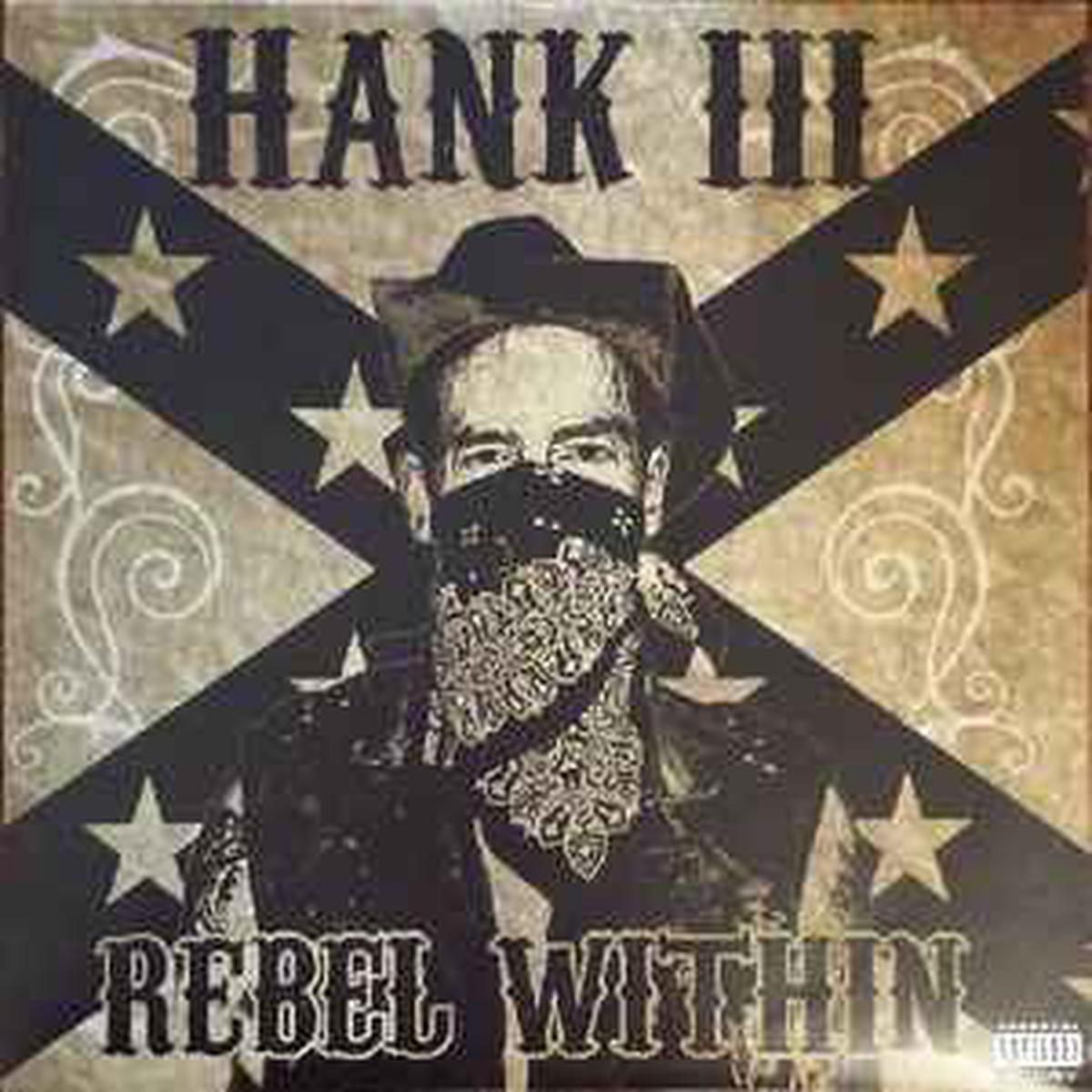 Williams III, Hank -- Rebel Within