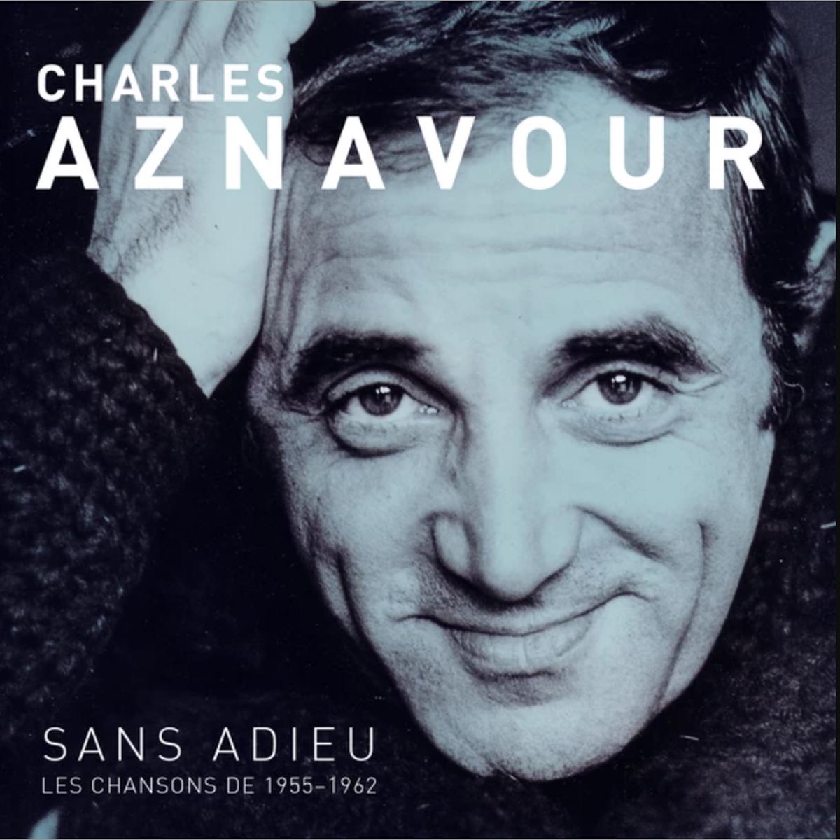 Charles Aznavour - Sans Adieu - Les Chansons 1955 - 1962 (Quick Ship)
