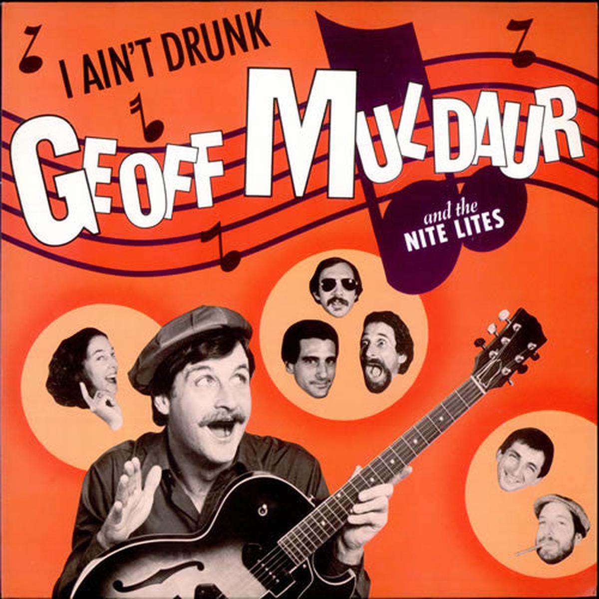 Geoff Muldaur And The Nite Lites I Ain't Drunk - 1980 Blues (Rare Vinyl)