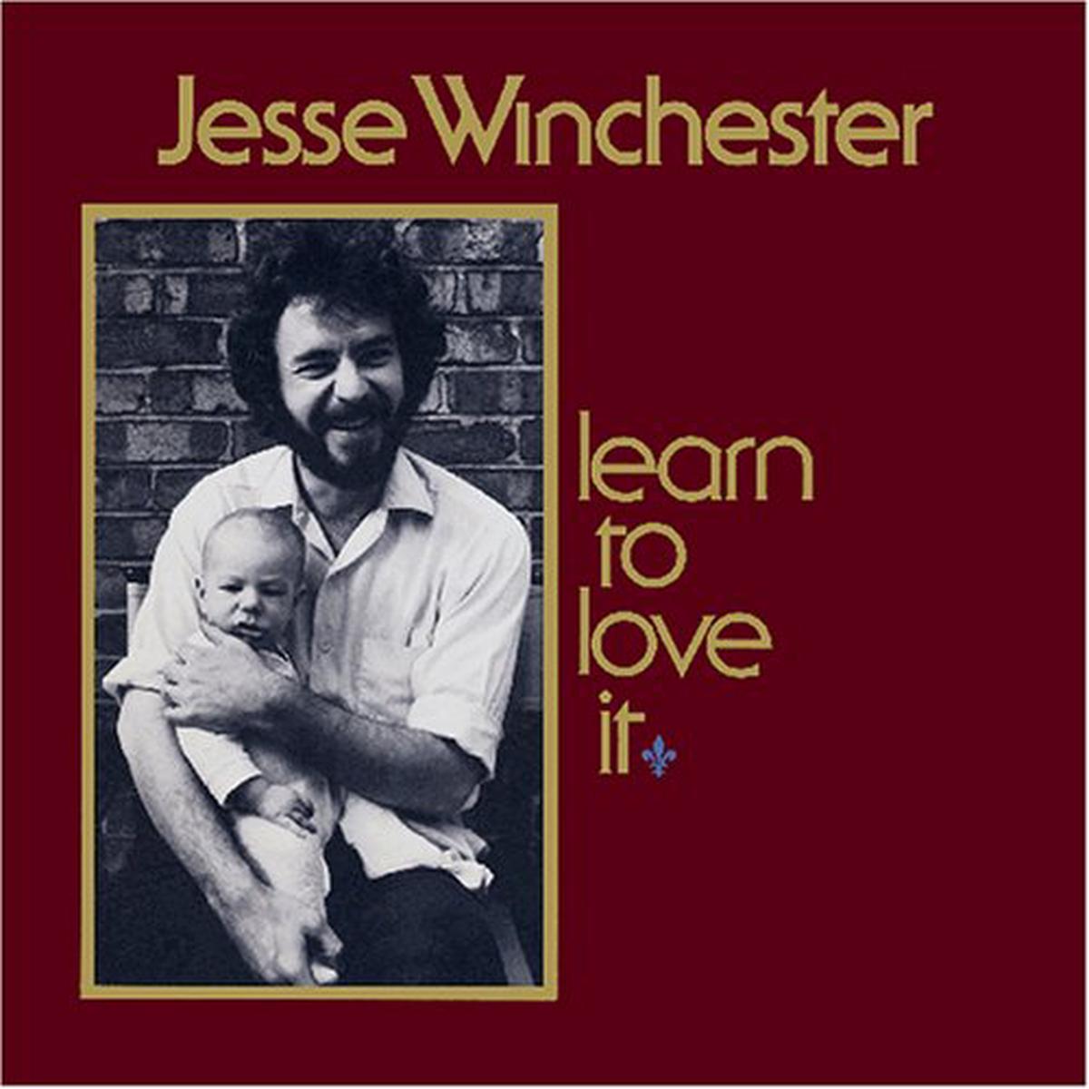 Jesse Winchester Learn To Love It - 1974 Folk, World (vinyl)