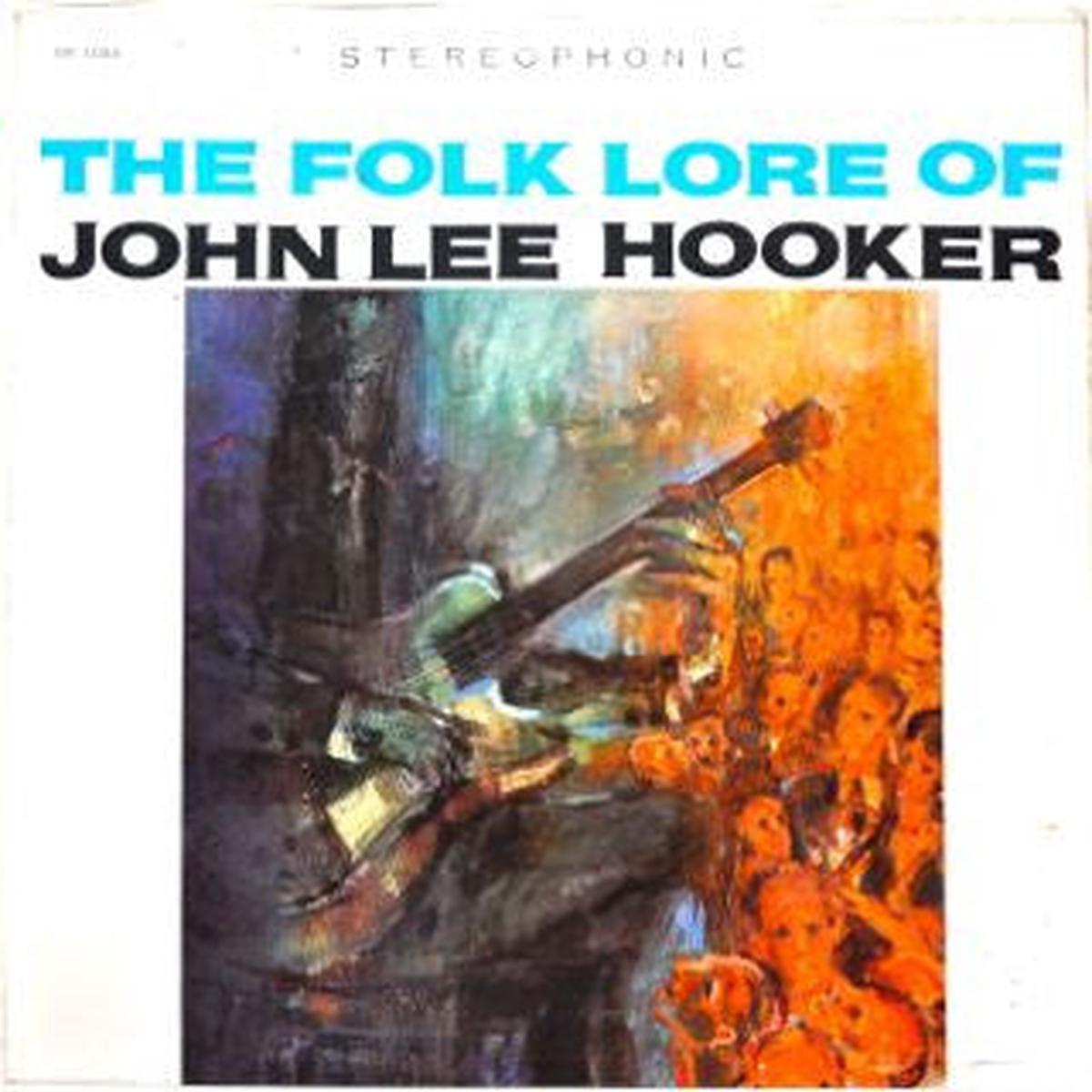 John Lee Hooker The Folk Lore Of John Lee Hooker - 1961- Chicago Blues (Very rare Vinyl) Note Condition