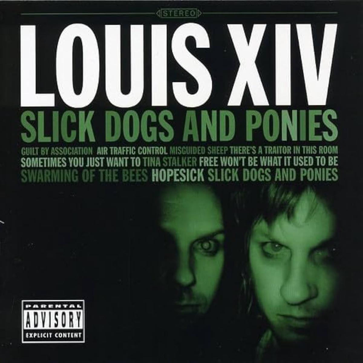 Louis XIV - Slick Dogs And Ponies (Music On Vinyl) (Arrives in 21 days)