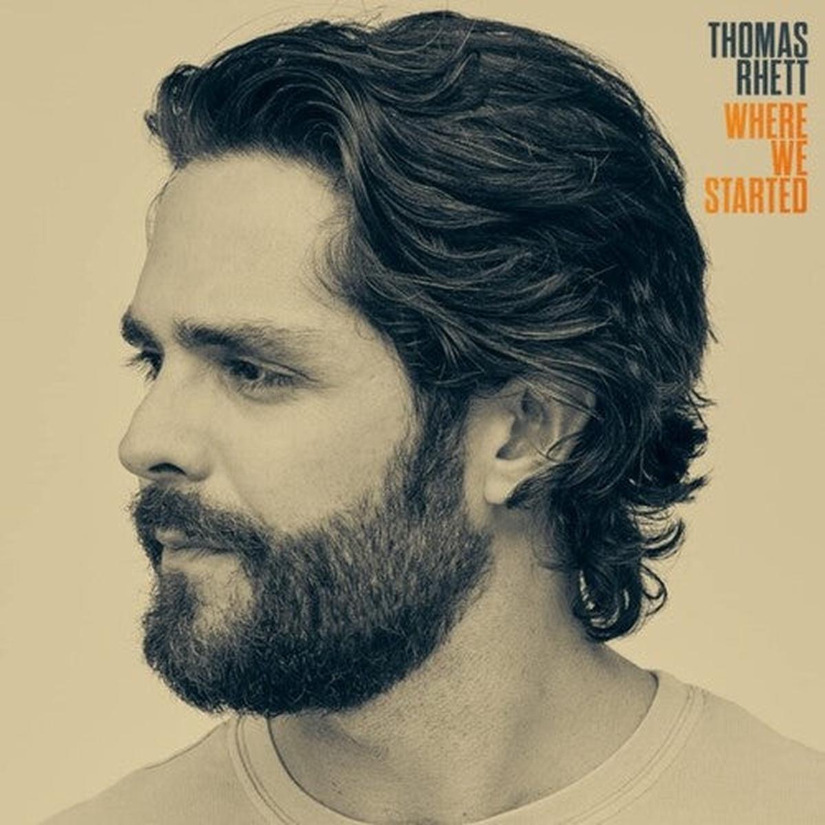 THOMAS RHETT - WHERE WE STARTED