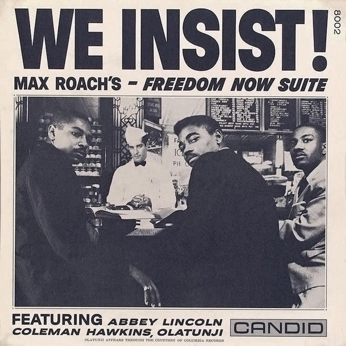 Max Roach - We Insist! Max Roach's Freedom Now Suite (Arrives in 21 Days)