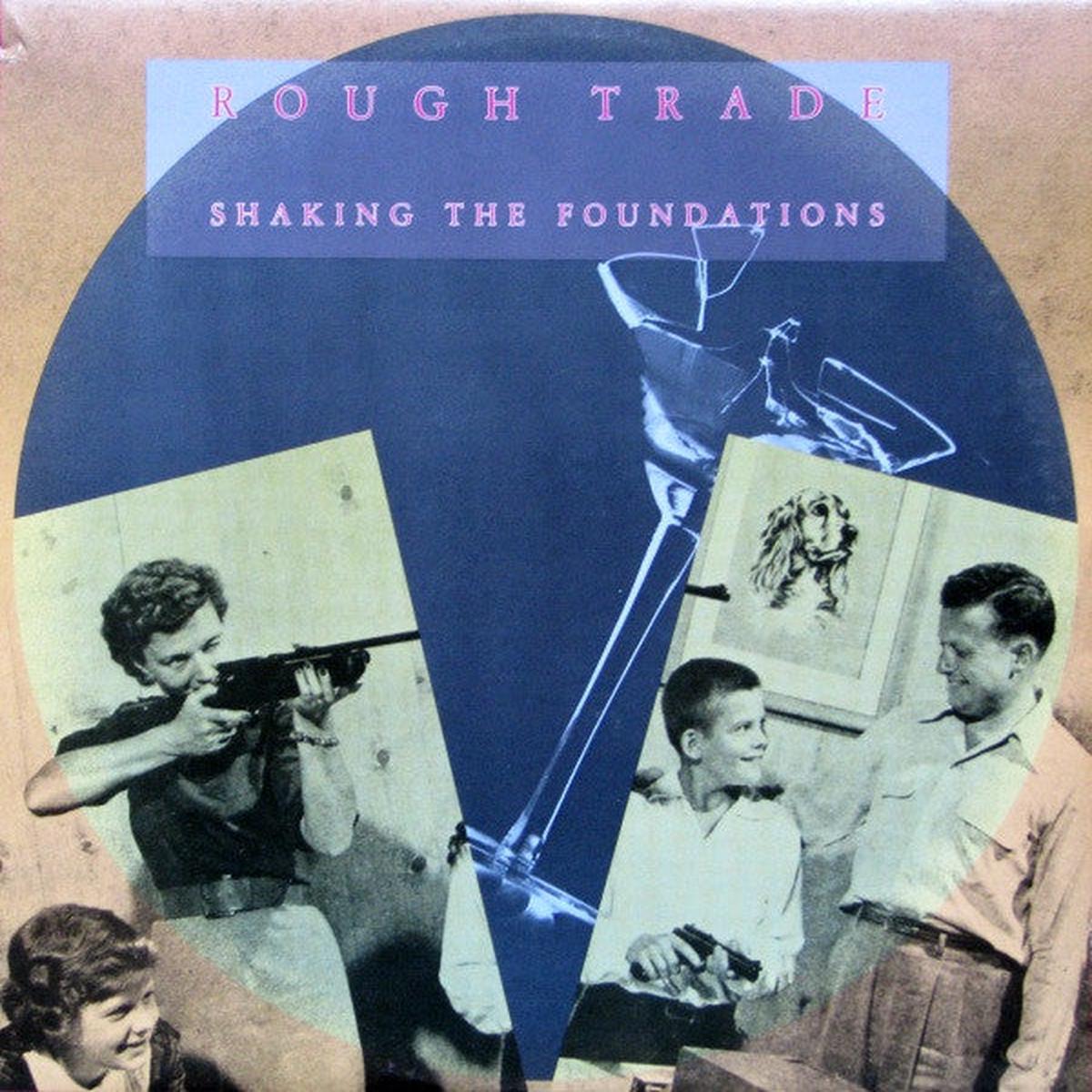 Rough Trade  Shaking The Foundations -1982- Synth-pop (vinyl)