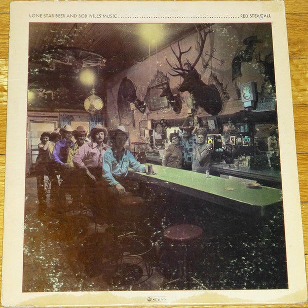 Red Steagall Lone Star Beer And Bob Wills Music -1976-Folk, World, & Country (Vinyl)