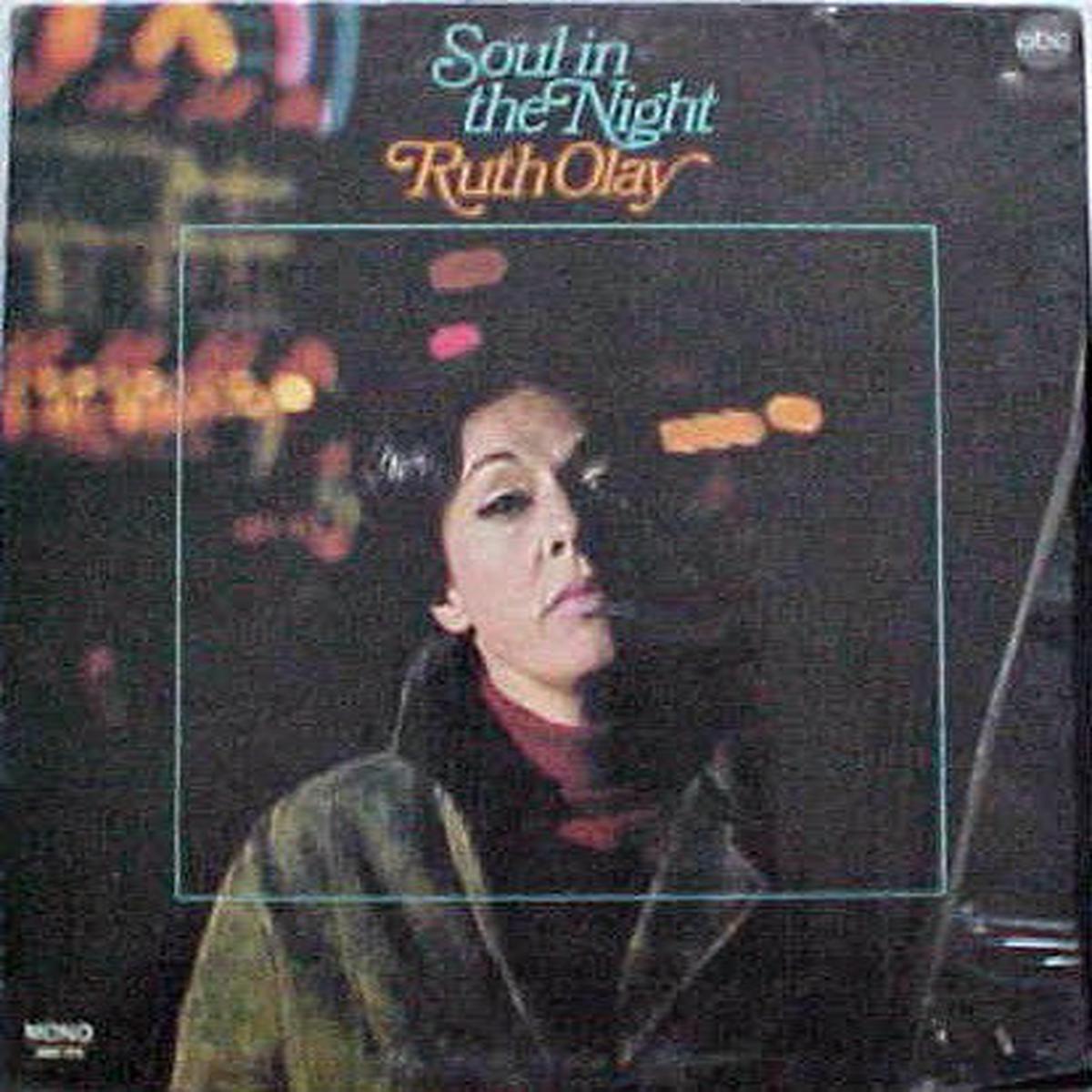 Ruth Olay Soul In The Night - 1966- Jazz, Funk / Soul, Vocal Pop (rare vinyl)