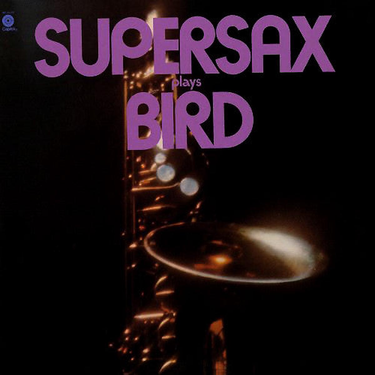 Supersax  Supersax Plays Bird -  1973-Jazz Style:Bop (Vinyl)