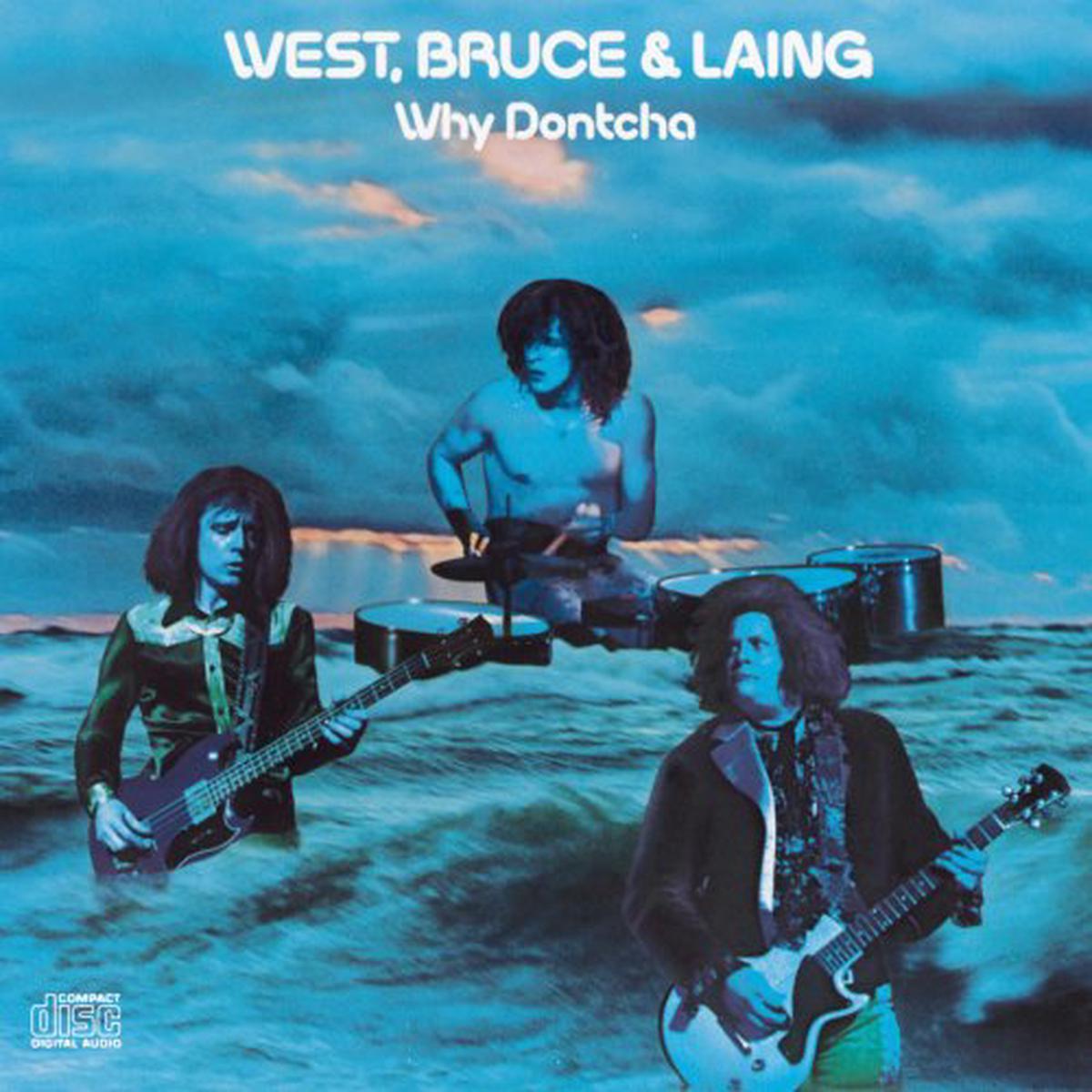 West, Bruce & Laing  Why Dontcha - 1972- Blues Rock (vinyl)