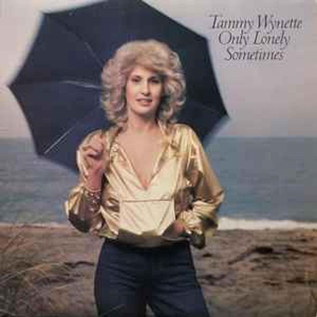 Wynette, Tammy -- Only Lonely Sometimes