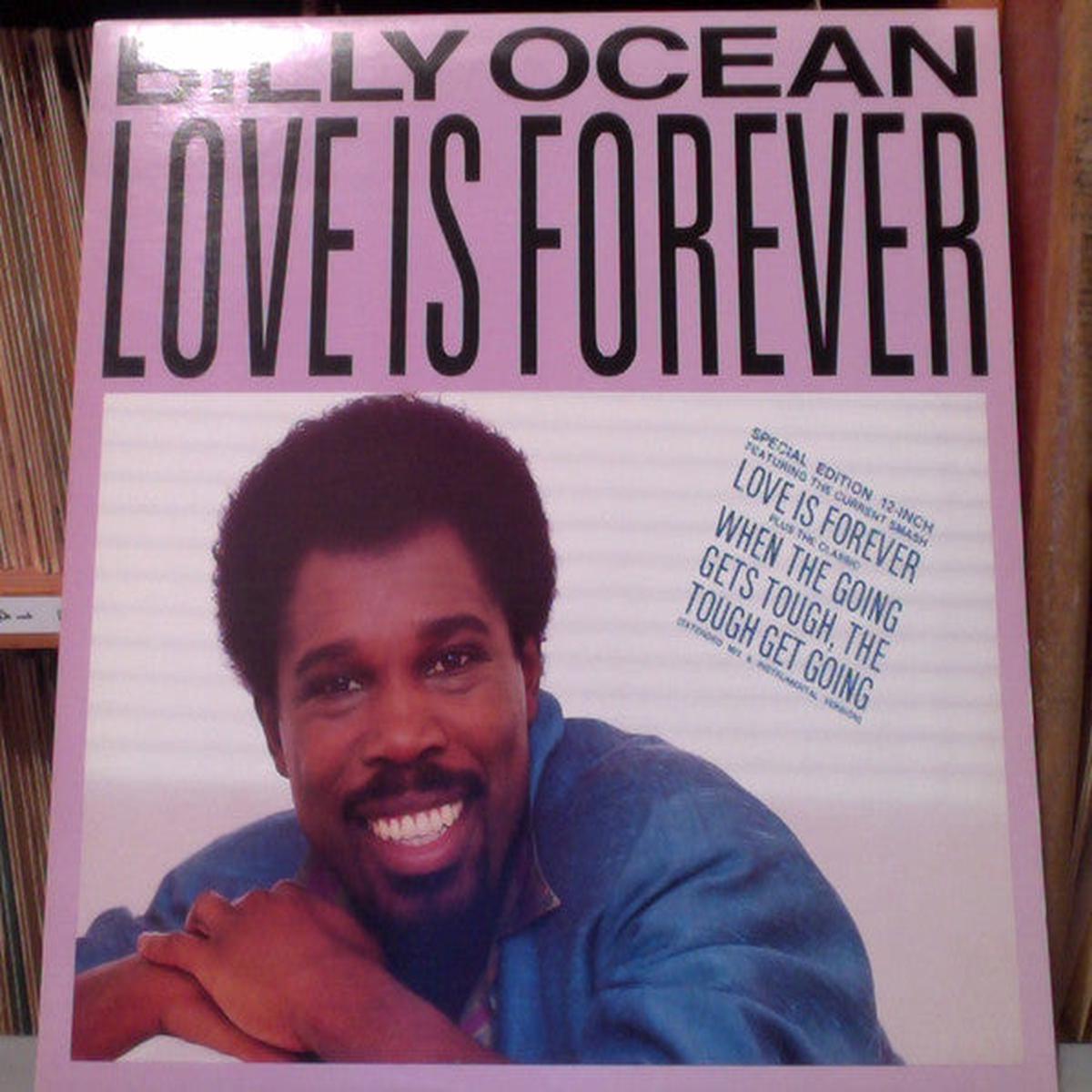 Billy Ocean Love Is Forever / When The Going Gets Tough, The Tough Get Going -1986 Soul (vinyl)