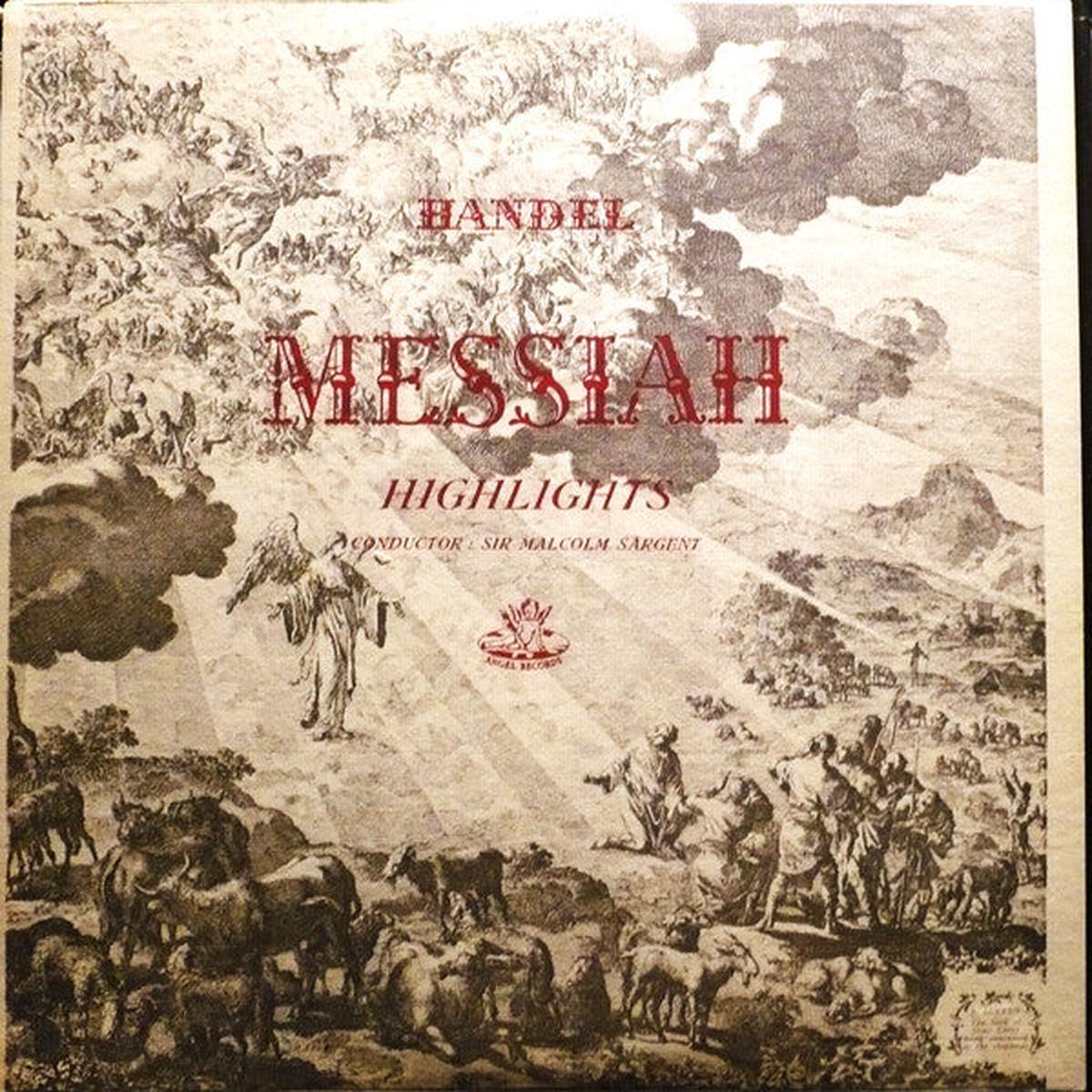 Handel  Huddersfield Choral Society Sir Malcolm Sargent Royal Liverpool Philharmonic Orchestra  Messiah Highlights