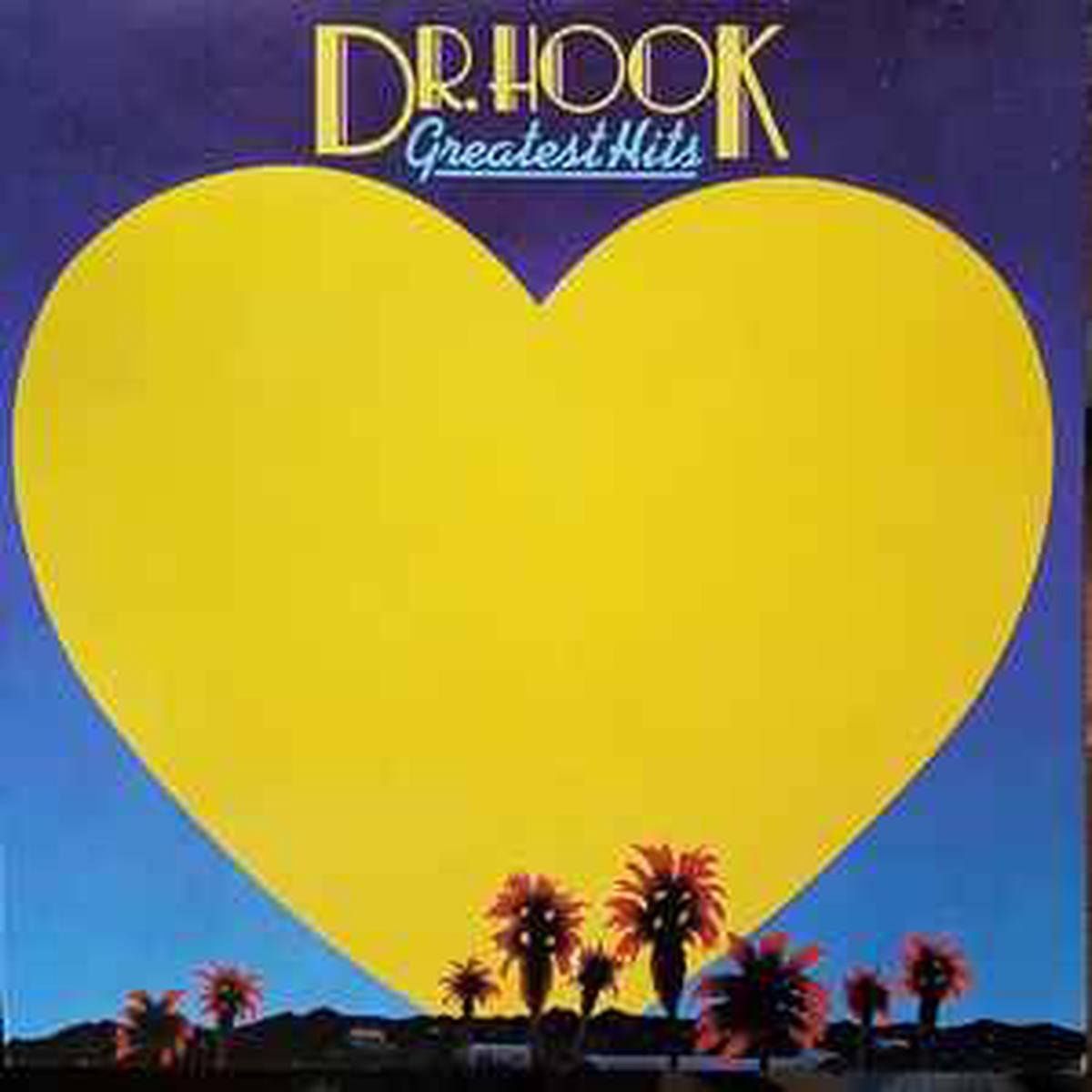 Dr. Hook -- Greatest Hits