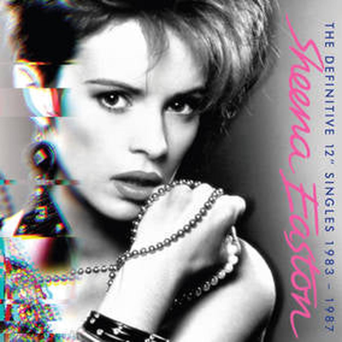 Easton, Sheena -- The Definitive 12" Singles 1983-1987