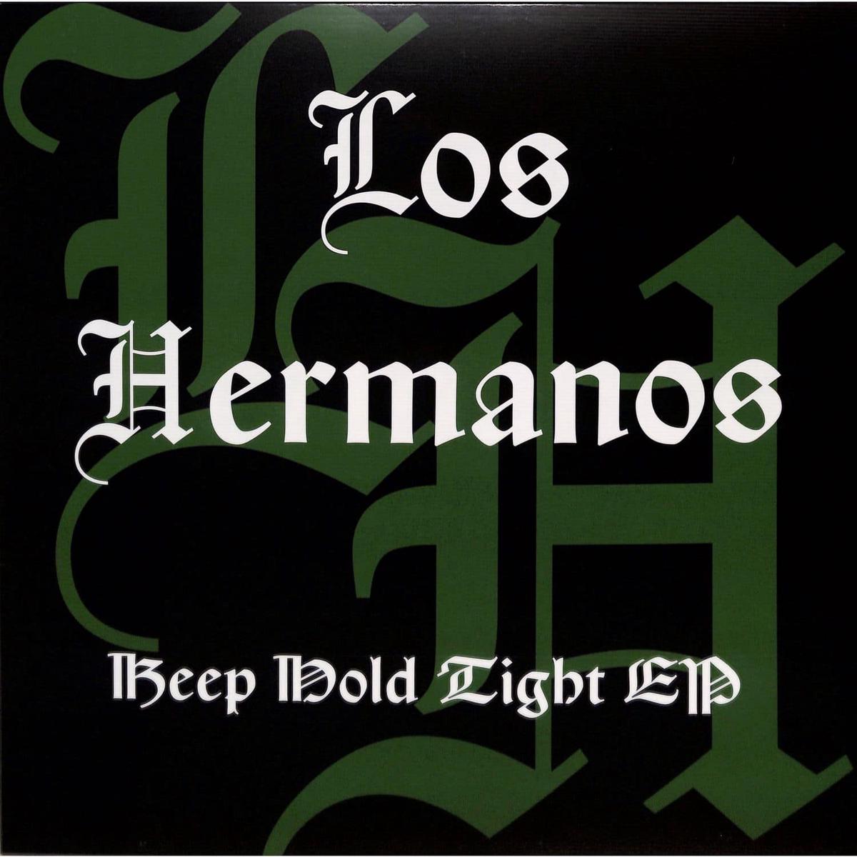LOS HERMANOS KEEP HOLD TIGHT EP