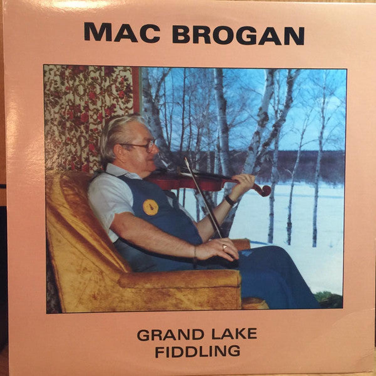 Mac Brogan Grand Lake Fiddling - Maritime Fiddling, Folk (Rare Vinyl)