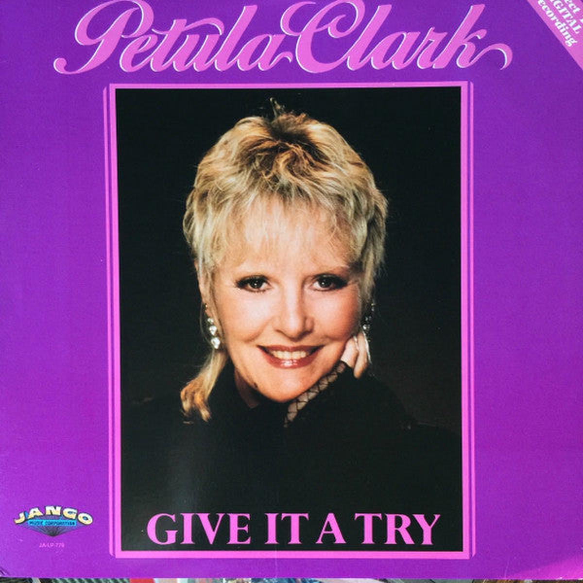 Petula Clark Give It A Try 1986-Pop Style: Vocal (Vinyl) Mint