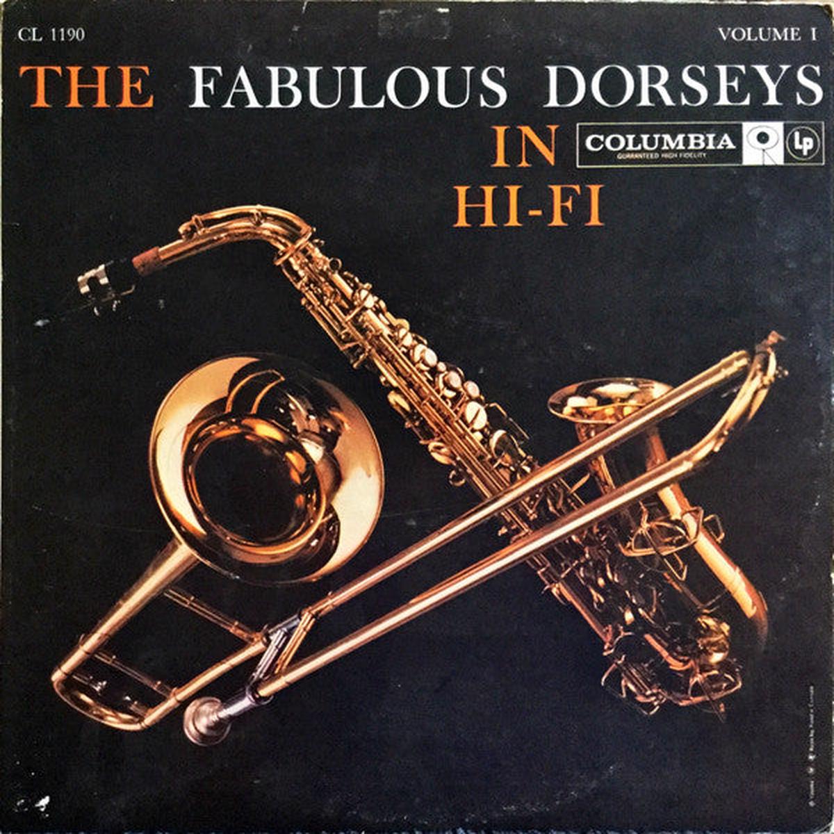 Tommy Dorsey And His Orchestra Featuring Jimmy Dorsey The Fabulous Dorseys In Hi-Fi Volume I- 1958 Jazz Big Band (vinyl)