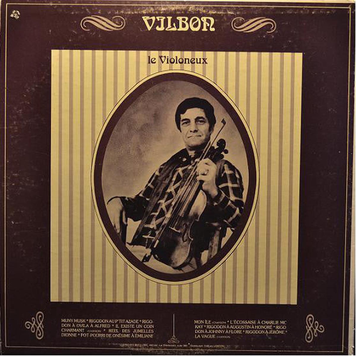 Vilbon Le Violoneux Chansons Et Musiques Traditionnelles Des les De La Madeleine -1977 - Celtic, Folk (Quebec) Fiddle (rare vinyl)