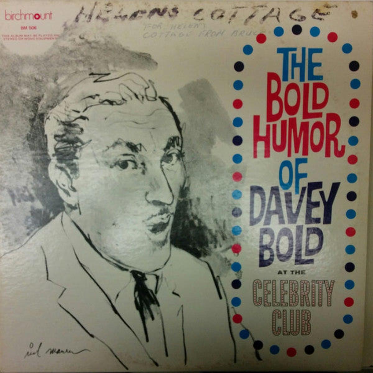 Davey Bold  The Bold Humor Of Davey Bold At The Celebrity Club -1961- Non Music Comedy (vinyl)