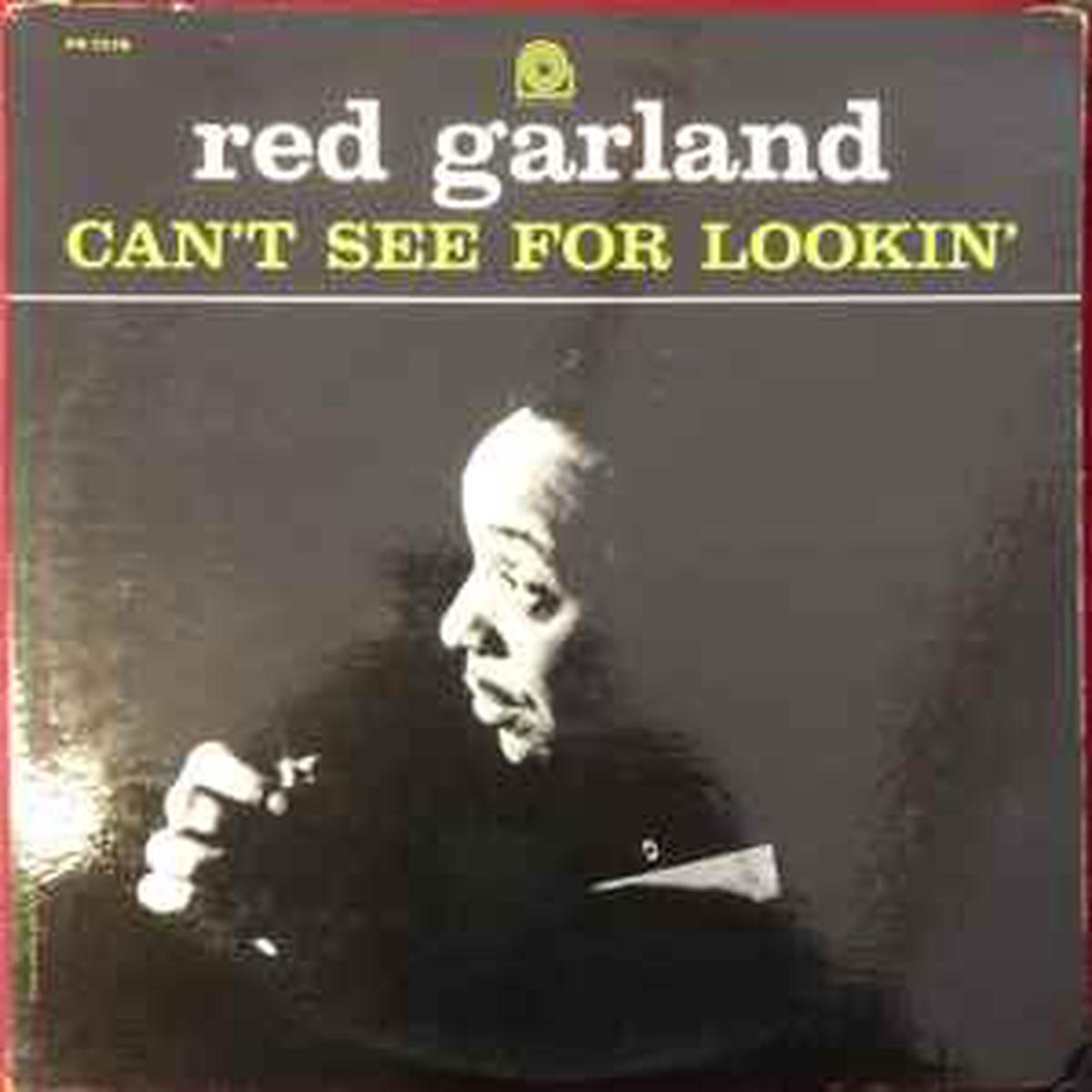 Garland, Red -- Can't See For Lookin'