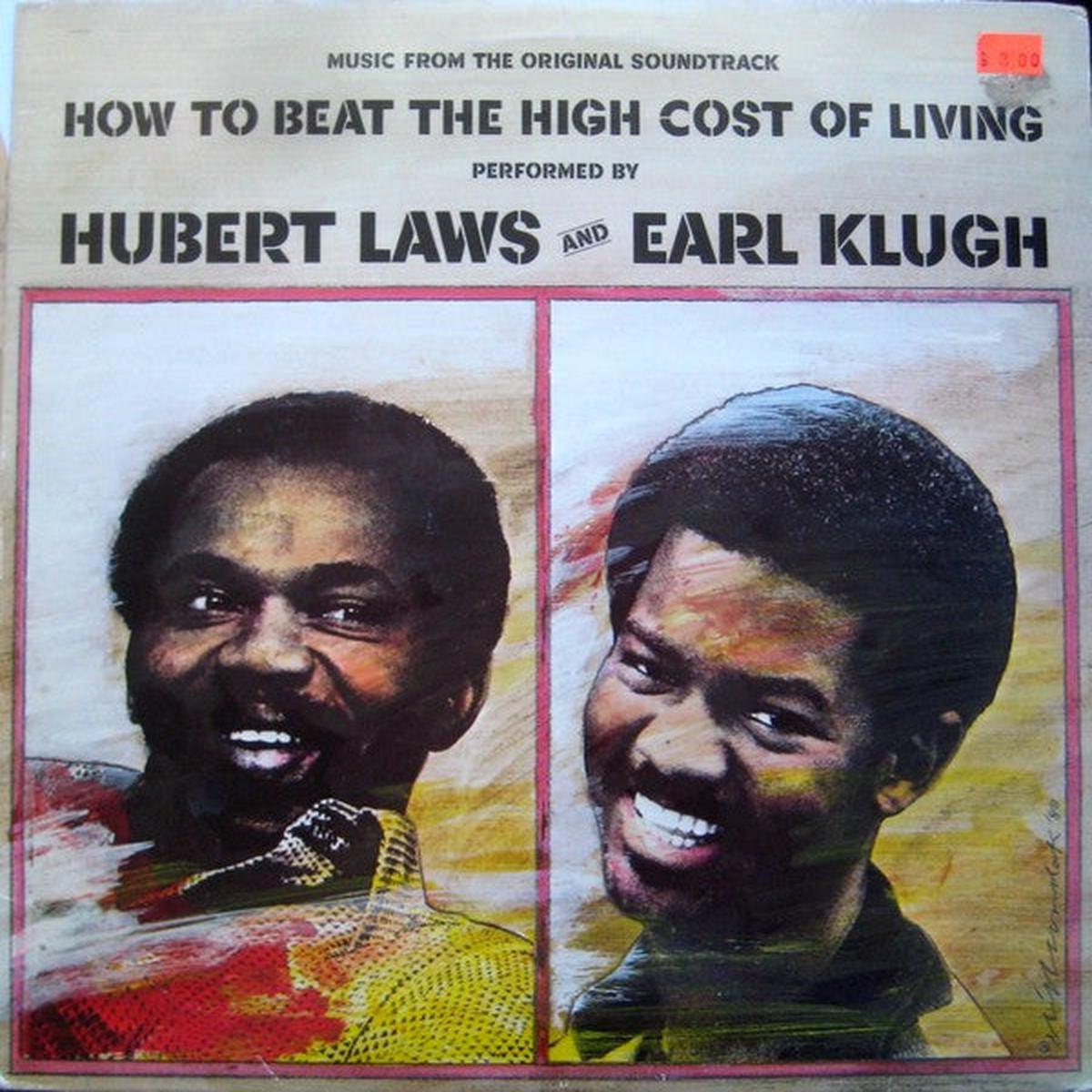 Hubert Laws And Earl Klugh  (Music From The Original Soundtrack) How To Beat The High Cost Of Living