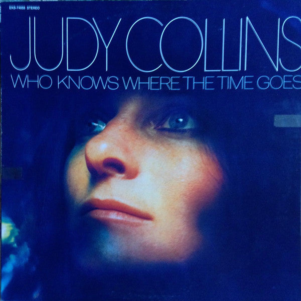 Judy Collins  Who Knows Where The Time Goes -1968 - Folk (vinyl)