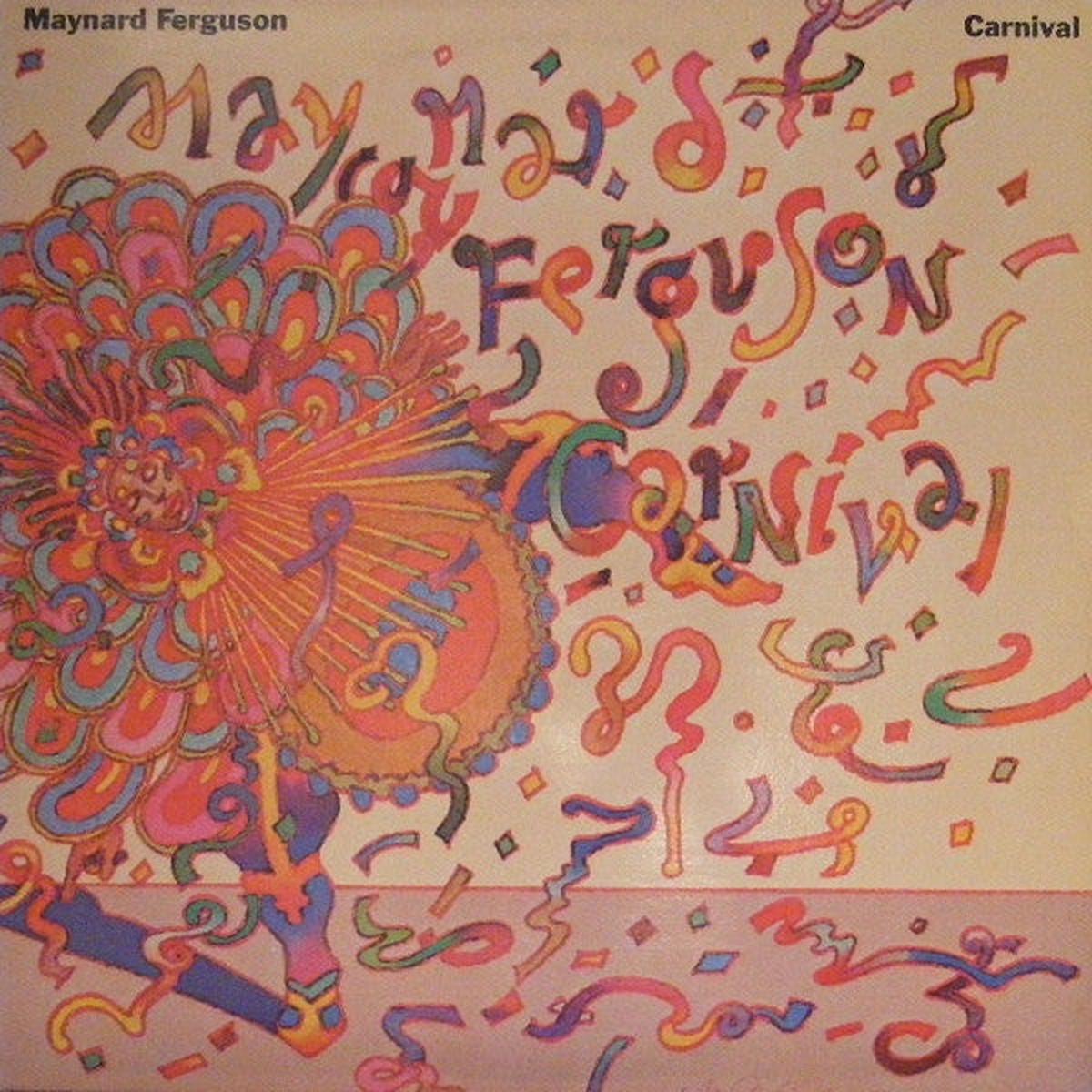Maynard Ferguson  Carnival - 1978-Jazz Style: Fusion (Vinyl)