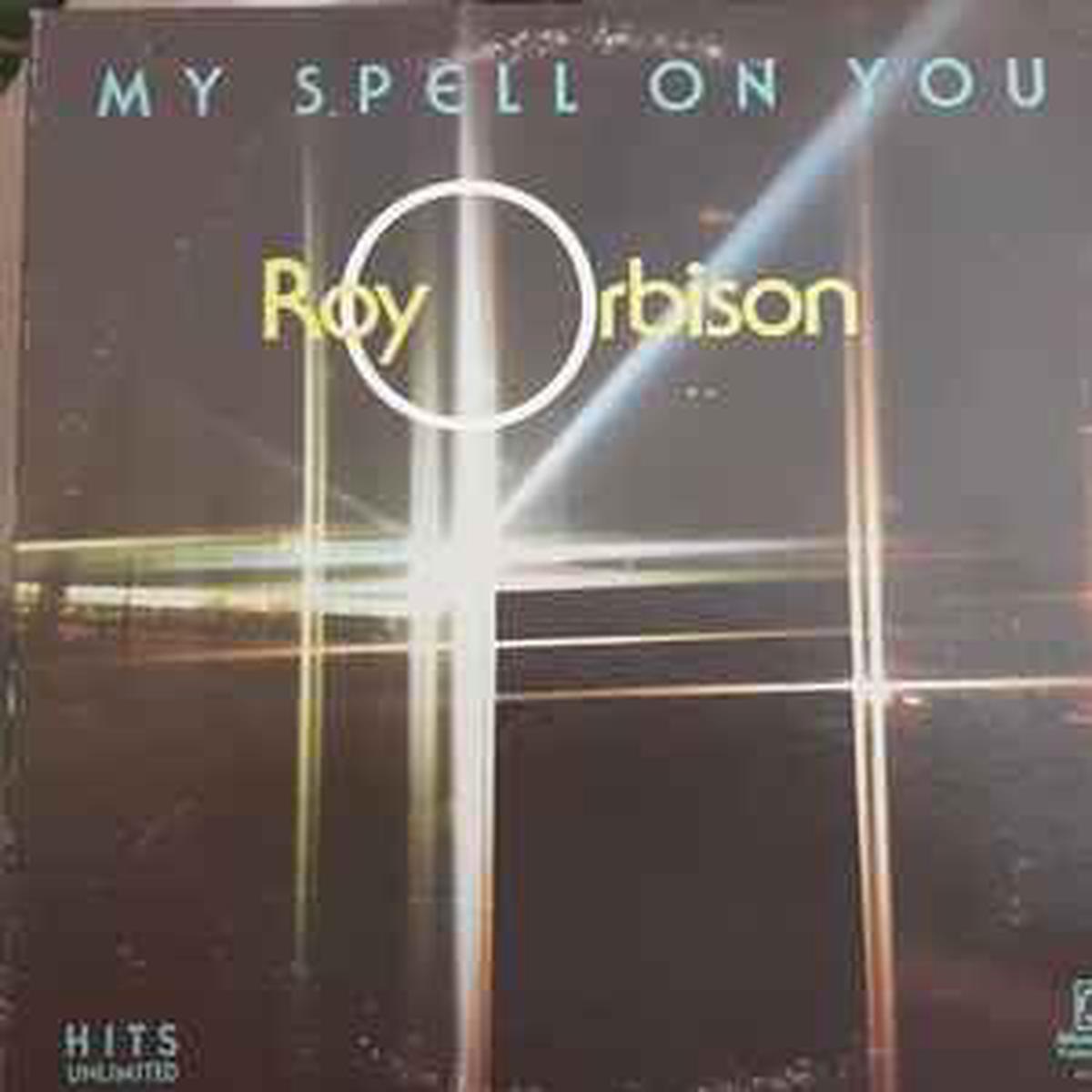 Orbison, Roy -- My Spell On You