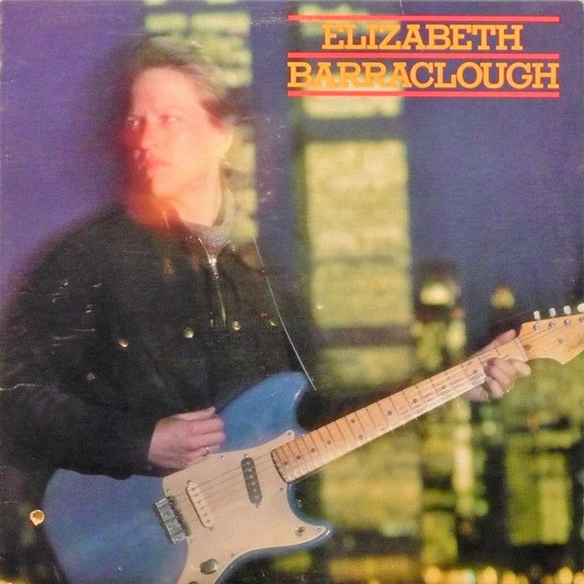Elizabeth Barraclough  Elizabeth Barraclough - 1978-Rock, Pop, Folk,  (VInyl)