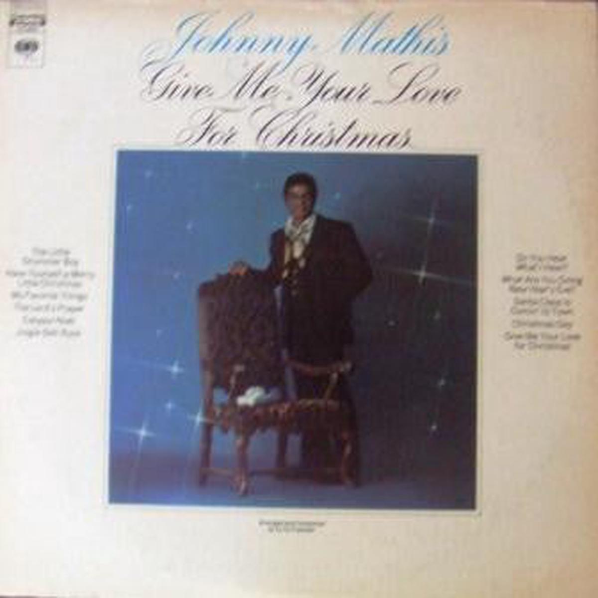 Johnny Mathis Give Me Your Love For Christmas -1969 Pop Vocal, Christmas (vinyl)