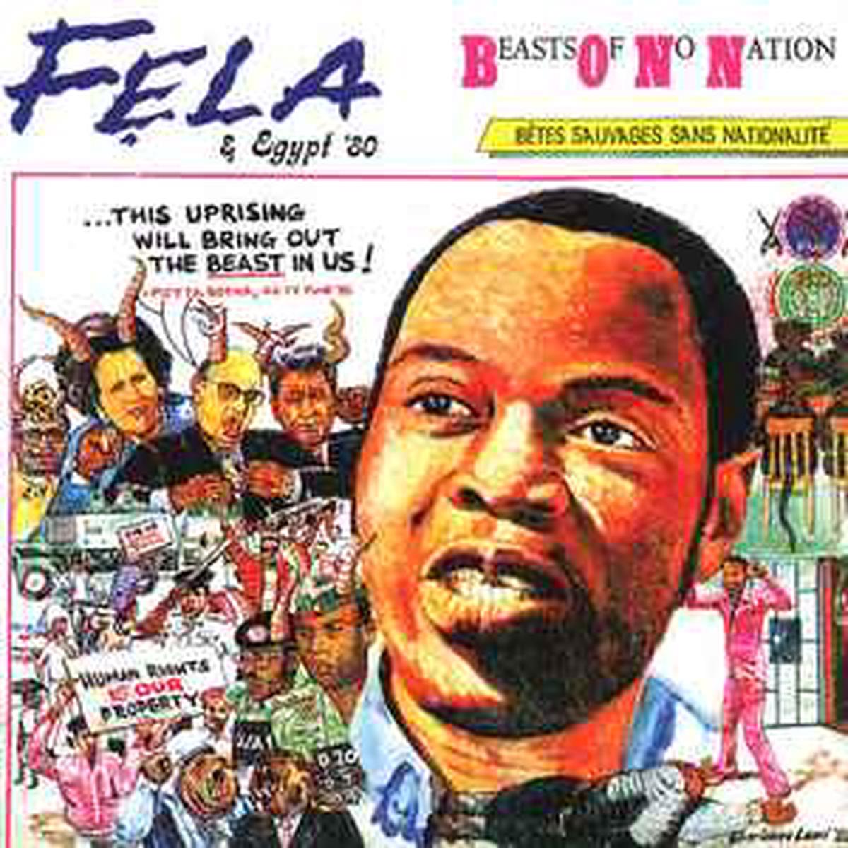 Kuti, Fela & Egypt 80 -- Beasts Of No Nation