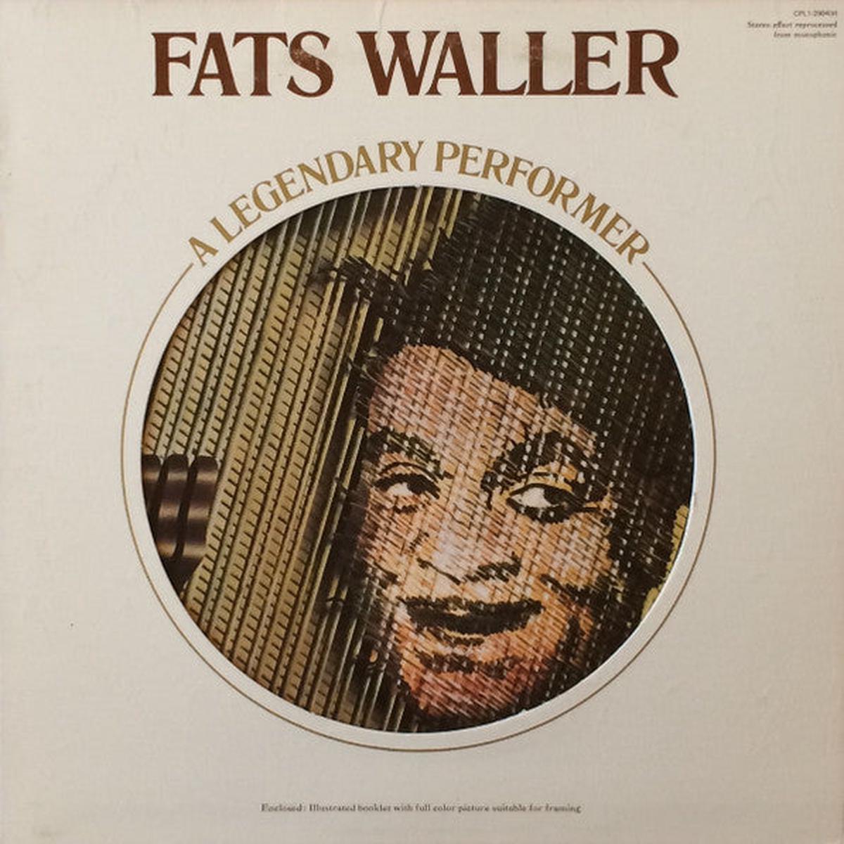 Fats Waller  A Legendary Performer (1978, USA Vinyl LP)  RCA CPL12084