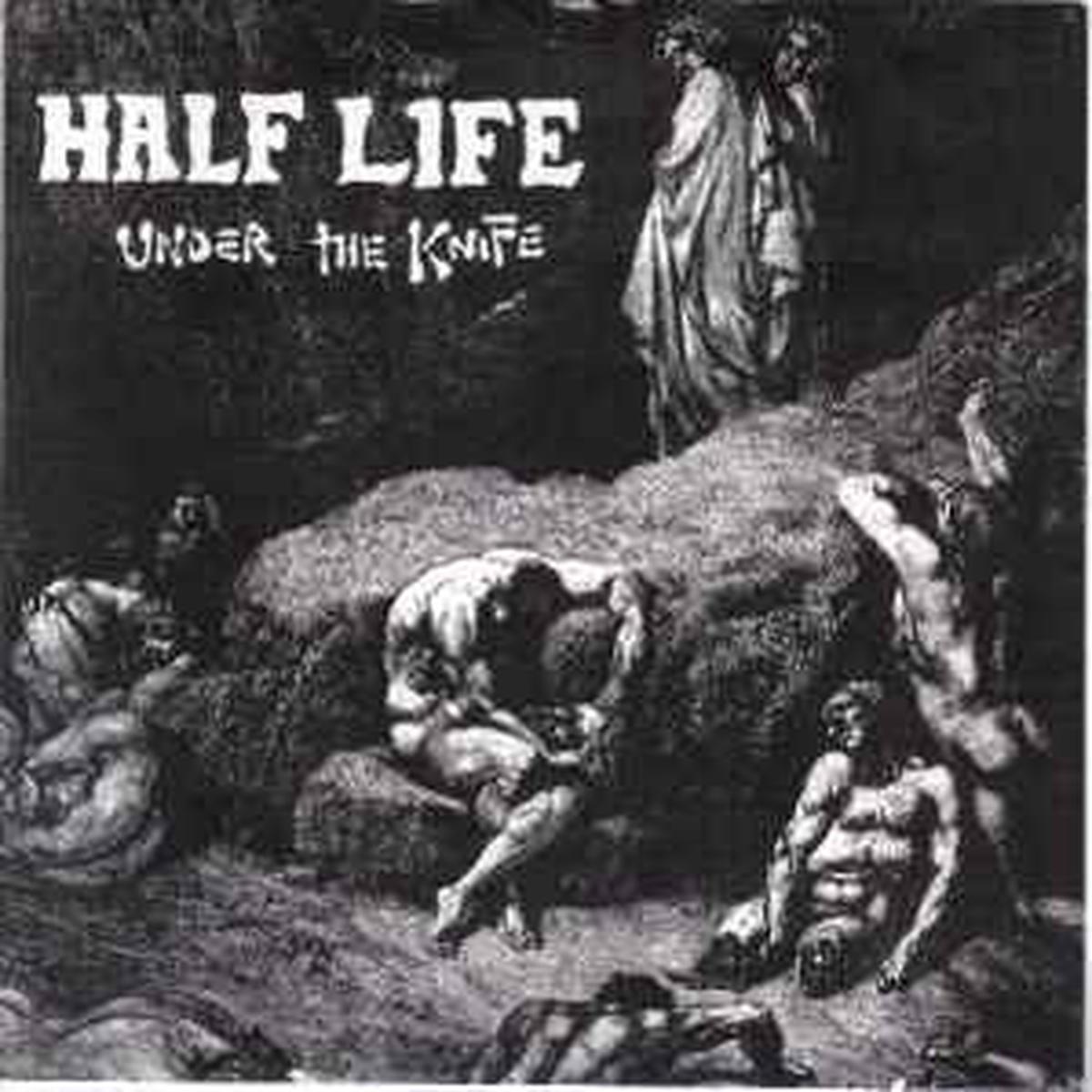 Half Life -- Under The Knife