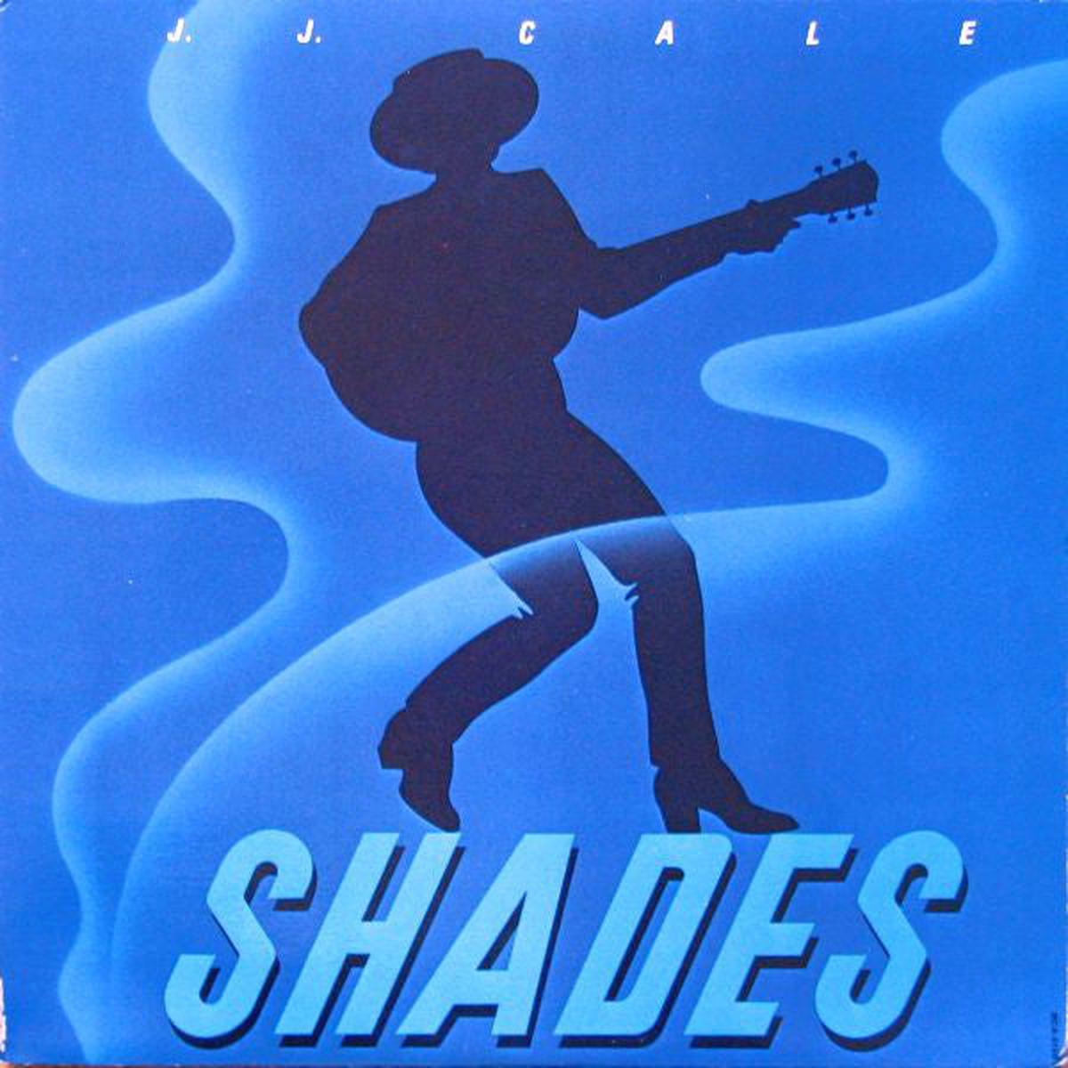 J.J. Cale  Shades 1981-Rock Style: Blues Rock, Folk Rock (VWest German Import Vinyl) Near Mint