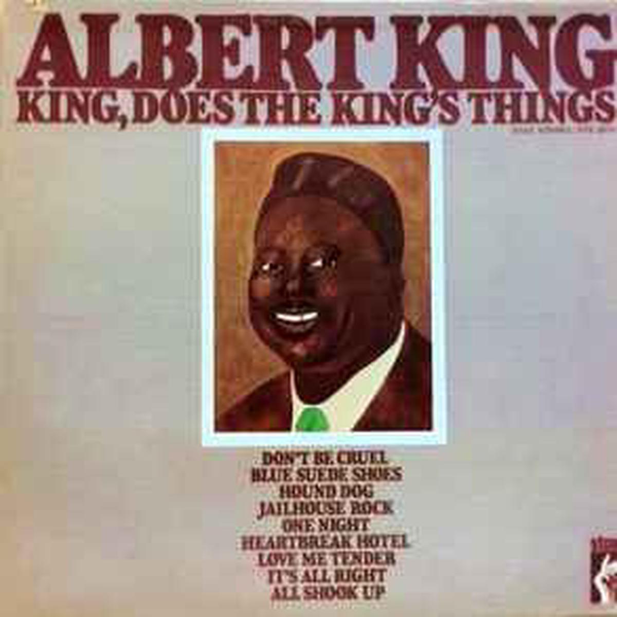 King, Albert -- King, Does The King's Things