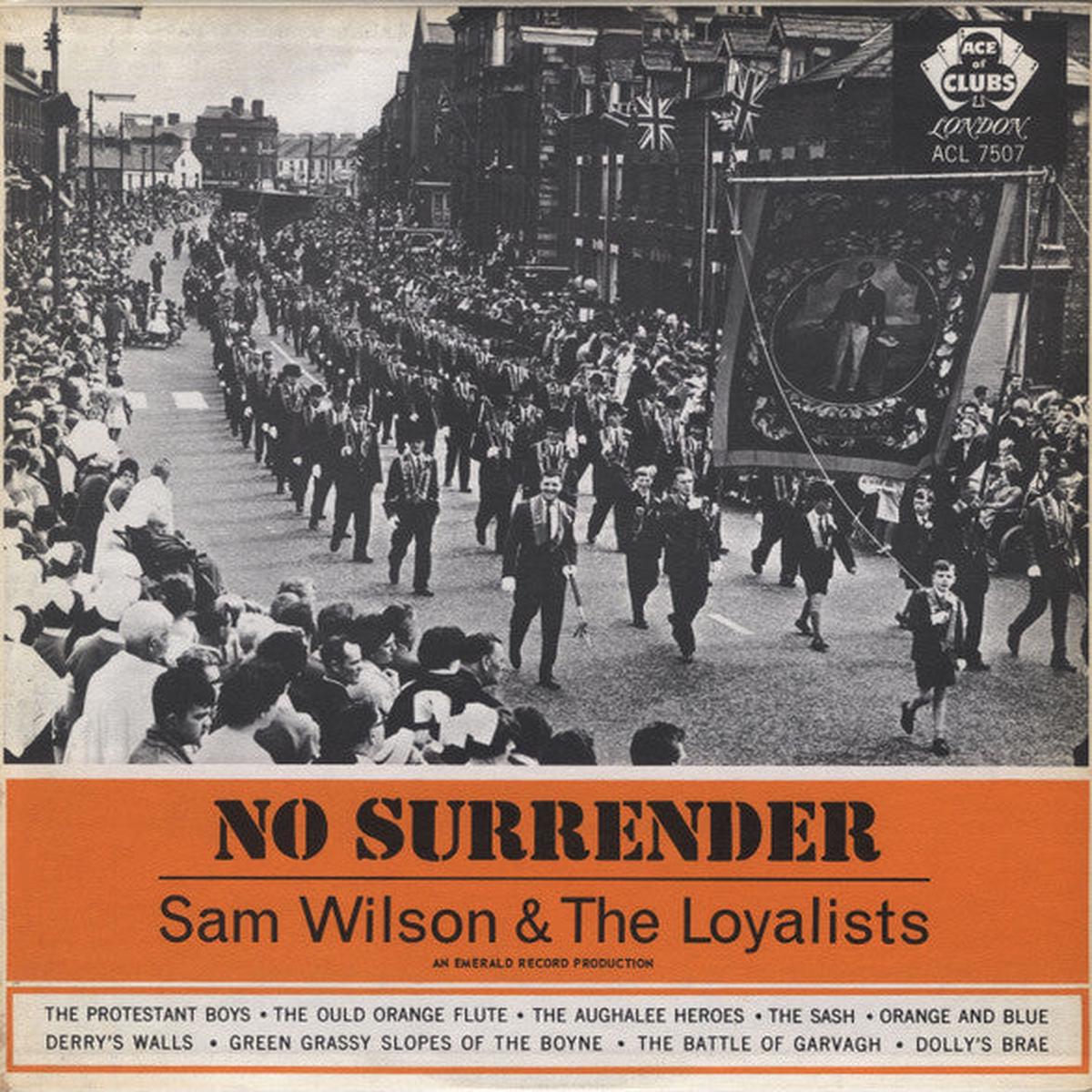 Sam Wilson & The Loyalists No Surrender - 1963 - Celtic, Folk (Rare Vinyl)