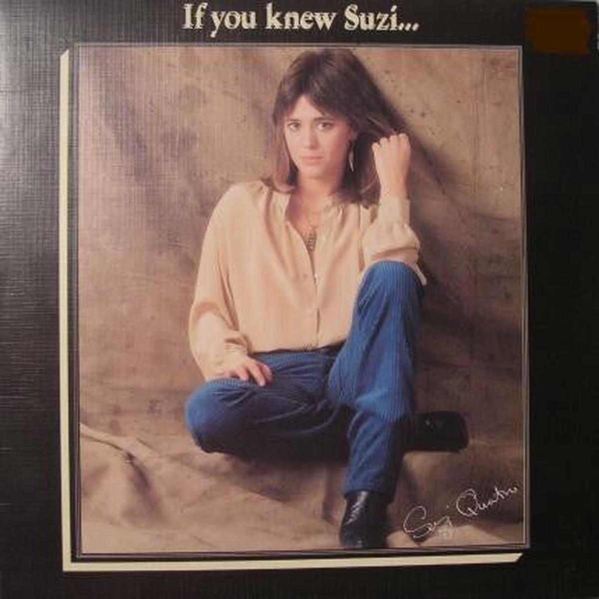 Suzi Quatro If You Knew Suzi...-1979 - Classic Rock (vinyl)